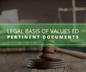 Legal Basis of Values Education Pertinent Documents