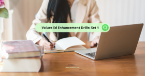 Values Ed Enhancement Drills: Set 1