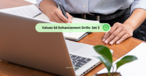 Values Ed Enhancement Drills: Set 3