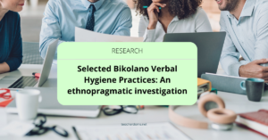 Selected Bikolano Verbal Hygiene Practices An ethnopragmatic investigation