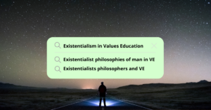 Existentialism in Values Education