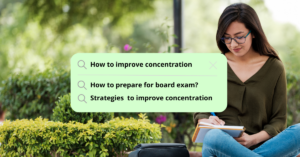 How to Improve board exam Concentration for Board Exam Preparation Proven Strategies