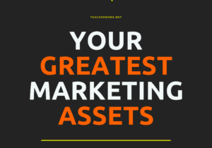 Your greatest marketing assets