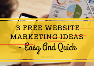 3 Free Marketing Ideas that are easy and quick